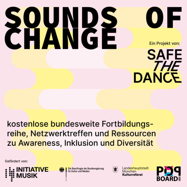 Flyer mit dem Titel: Sounds of Change Untertitel: kostenlose bundesweite Fortbildungsreihe, Netzwerktreffen und Ressourcen zu Awareness, Inklusion und Diversität